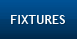 Fixtures